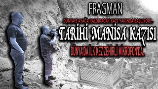 TARİHİ MANİSA KAZISI  FRAGMAN [upl. by Magulac]