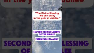 What is the year of Jubilee and its divine blessing [upl. by Cl]