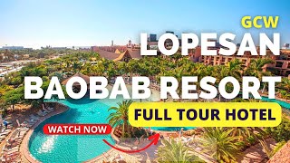 Lopesan BAOBAB Resort Gran Canaria Canary Islands 2024 [upl. by Hewitt]