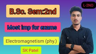 BSC semester second Electromagnetism physics most questions semester exam rrbmurrcollege [upl. by Nynnahs]