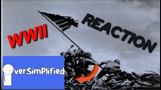 Reacting to OverSimplified WWII Part One [upl. by Kanter2]