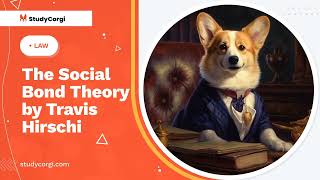 The Social Bond Theory by Travis Hirschi  Research Paper Example [upl. by Bravin]