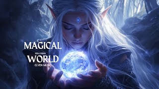 Experience the Magical World of Elven Music [upl. by Ainaled]