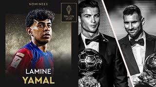 ✨️ LAMINE YAMAL nominé au BALLON DOR  TOP 5 possible  Messi amp CR7 ABSENTS [upl. by Joelle]