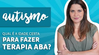 🤔 Qual é a idade certa para fazer terapia ABA [upl. by Oicnedif825]