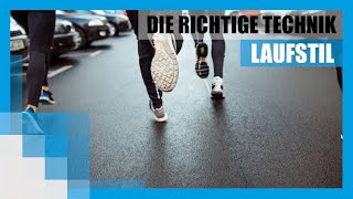 Laufstil Die richtige Technik beim Laufen [upl. by Rozelle]