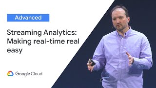 Streaming Analytics Making realtime real easy Cloud Next ‘19 UK [upl. by Adeirf]