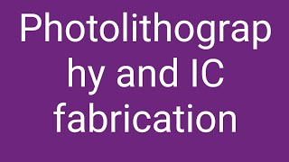 Photolithography in hindi IC fabrication part 2 uv lithography optical lithography [upl. by Ahsimaj]