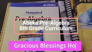 Abeka 8th Grade PreAlgebra Flipthrough  Gracious Blessings Homeschool [upl. by Feola]