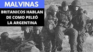 Malvinas Británicos hablan de como peleó la Argentina [upl. by Olegnalehcim]