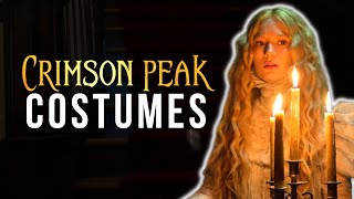 Crimson Peak Costumes Edith Cushing Thomas Sharpe Lucille Sharpe [upl. by Onidranreb]