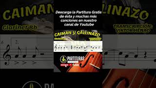 🎼 CAIMÁN Y GALLINAZO clarinete viktorhenao partiturasgratis partituras [upl. by Suoirad294]