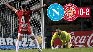 HIGHLIGHTS Napoli Girona 02 ⚽ Gol ed errore Meret ❌ La sintesi dell’amichevole a Castel di Sangro 🎥 [upl. by Jobina]