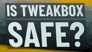 Is Tweakbox safe [upl. by Lara]