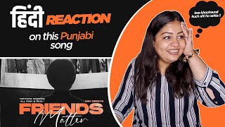 Reaction on Friends Matter  Official Video   Davi Singh  The Landers [upl. by Oyam]