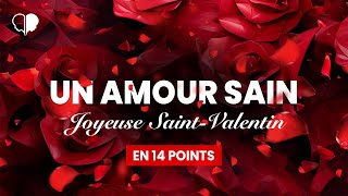 Un amour sain  En 14 points [upl. by Liponis]