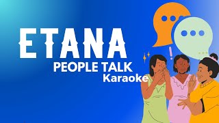 PEOPLE TALK  Etana Reggae Karaoke [upl. by Yruama]