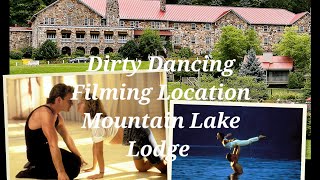 Dirty Dancing Filming Location  Mountain Lake Lodge Kellermans dirtydancing timeofmylife [upl. by Fisher]