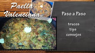 Receta de la paella valenciana auténtica Paso a pasoTrucos y tips [upl. by Eidnac]