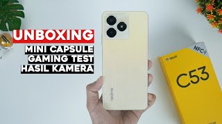 🔥 BARU LAGI Unboxing realme C53 NFC Gaming Test  Test Kamera [upl. by Helge]