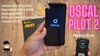 Test OSCAL PILOT 2  un smartphone ultra robuste [upl. by Lleinad]