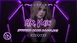 Culture Beat  Mr Vain Blexxter Future Rave Bootleg [upl. by Claudia301]