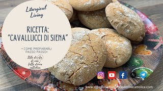 Ricetta di liturgical living quotCavallucci di Sienaquot per lEpifania [upl. by Marilyn]