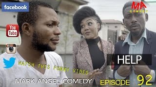 HELP Mark Angel Comedy Episode 92 [upl. by Magdau]