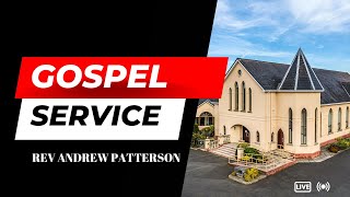 Gospel Service  Rev Andrew Patterson [upl. by Settle]