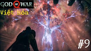 God of War 4 Việt Hóa 9 Nhánh Cây thế giới [upl. by Anihpesoj]