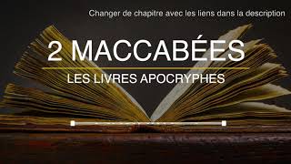 2 MACCABÉES Bible en Français Courant  Apocryphes [upl. by Odnanreh]