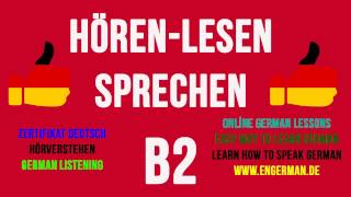 German Listening B2  Hörverstehen B2  1 [upl. by Bergeman]