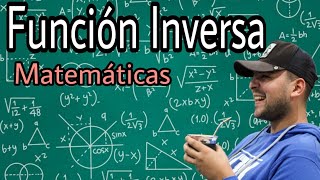 Función Inversa Introducción  Matemáticas [upl. by Hsatan]