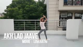 Akh Lad Jaave I Loveratri  Aditi Sharma [upl. by Riplex]