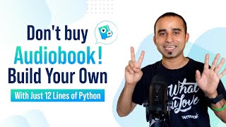 Dont Buy Audiobooks 😎 Build Your Own With Just 12 Lines Of Python [upl. by Aihsekat]