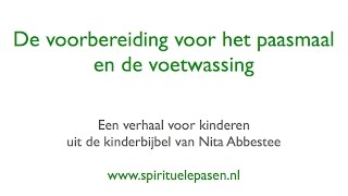 4 De voorbereiding voor het paasmaal en de voetwassing kinderbijbel Pasen [upl. by Farlee]