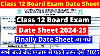 class 12 date sheet 2025  class 12 date sheet 2025 cbse board  board exam date sheet 2025  cbse [upl. by Bick]