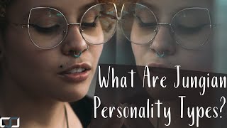 What Are Jungian Personality Types  CS Joseph [upl. by Roderica]