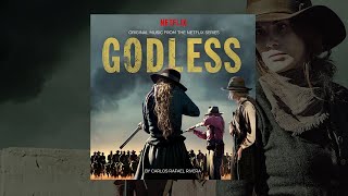 Godless  Original Soundtrack  Carlos Rafael Rivera [upl. by Hayidah900]