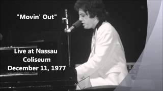 Movin Out  Billy Joel Live at Nassau Coliseum 12111977 [upl. by Ynnavoj]