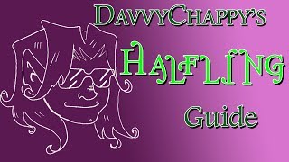 Davvys DampD 5e Halfling Guide [upl. by Ojoj]