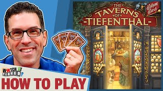 The Taverns Of Tiefenthal  How To Play [upl. by Jabin152]