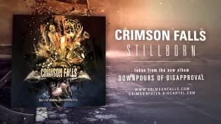 CRIMSON FALLS  Stillborn [upl. by Iphlgenia]