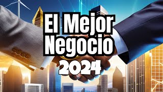 El mejor negocio para ganar en este 2024 [upl. by Haroldson]