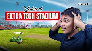 Extra Tech Oval Cricket Stadium  Big Stadium  Cricscope [upl. by Winnifred246]