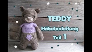 Teddy Häkelanleitung TEIL 1 Schmusebär Teddybär häkeln [upl. by Tibbs]