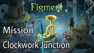 Figment Mission Clockwork Junction [upl. by Rosenstein]