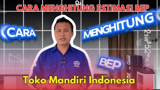 CARA MENGHITUNG ESTIMASI BEP konsultanminimarket [upl. by Niveek792]