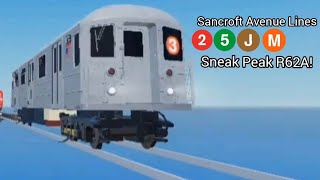 Very Early Access BETA Sancroft Avenue Lines 25JM  Sneak Peak IRT R62A [upl. by Yllrebmik227]