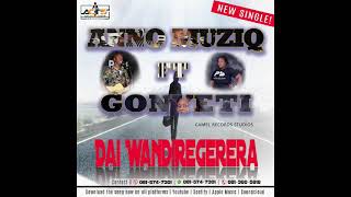 Gonyeti ft Anno Muziq latest brand new track  Dai wandiregerera [upl. by Lubow]